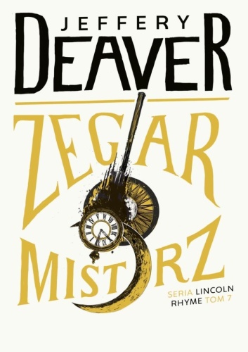 Zegarmistrz, Jeffery Deaver