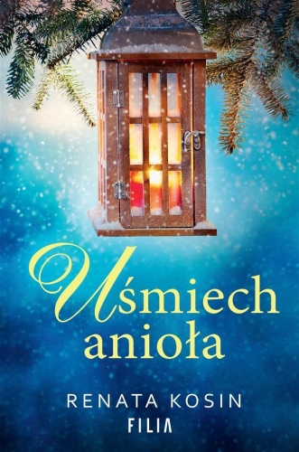 Uśmiech anioła, Renata Kosin