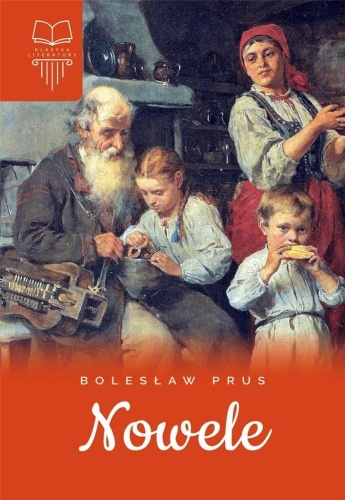 Nowele. Prus TW SBM, Bolesław Prus