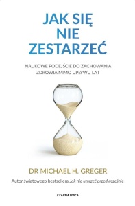 JAK SIĘ NIE ZESTARZEĆ. NAUKOWE PODEJŚCIE DO...