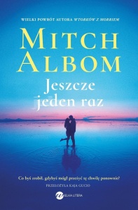 JESZCZE JEDEN RAZ, MITCH ALBOM