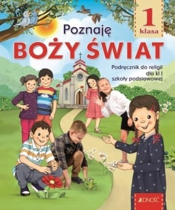  Religia SP 1 Poznaję Boży świat podręcznik JEDNOŚĆ 