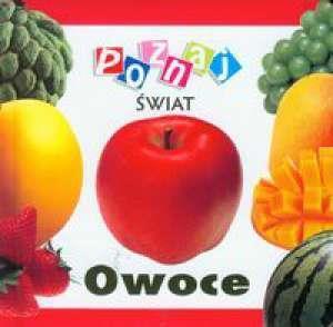 POZNAJ ŚWIAT - OWOCE LIWONA, PRACA ZBIOROWA