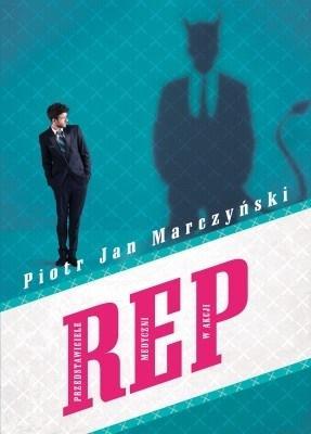 REP, Piotr Jan Marczyński