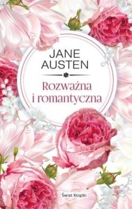 ROZWAŻNA I ROMANTYCZNA, JANE AUSTEN