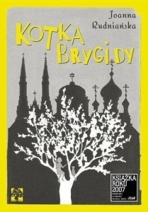 KOTKA BRYGIDY, JOANNA RUDNIAŃSKA
