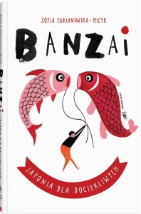 ŚWIAT DLA DOCIEKLIWYCH. BANZAI. JAPONIA..