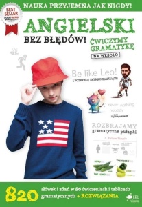 ANGIELSKI BEZ BŁĘDÓW. ĆWICZYMY GRAMATYKĘ NA WESOŁO