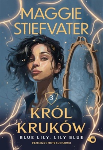 KRÓL KRUKÓW T.3 BLUE LILY, LILY BLUE