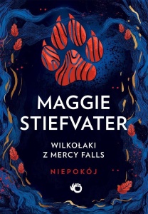 WILKOŁAKI Z MERCY FALLS T.2 NIEPOKÓJ