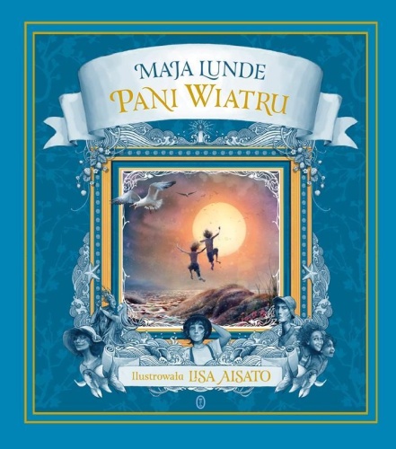 Pani Wiatru, Maja Lunde, Lisa Aisato