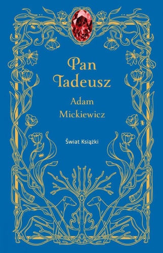 Pan Tadeusz, Adam Mickiewicz