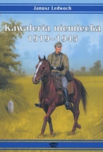 Kawaleria niemiecka 1919-1945, Janusz Ledwoch