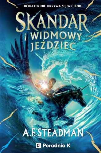Skandar i Widmowy Jeździec, A.F. Steadman