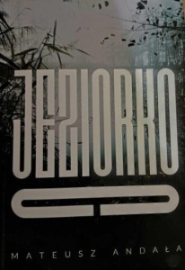 JEZIORKO C., MATEUSZ ANDAŁA