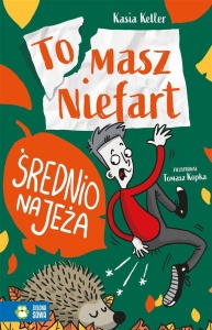 TOMASZ NIEFART. ŚREDNIO NA JEŻA