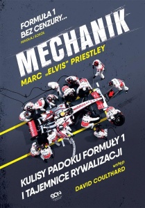 MECHANIK. KULISY PADOKU F1 I TAJEMNICE RYWALIZACJI