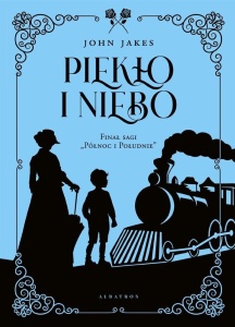PIEKŁO I NIEBO W.LIMITOWANE, JOHN JAKES
