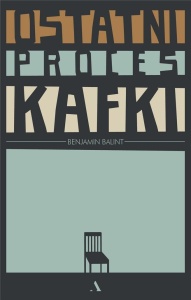 OSTATNI PROCES KAFKI, BENJAMIN BALINT