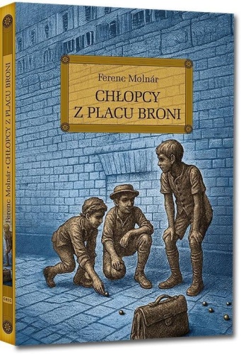 Chłopcy z Placu Broni, Ferenc Molnar
