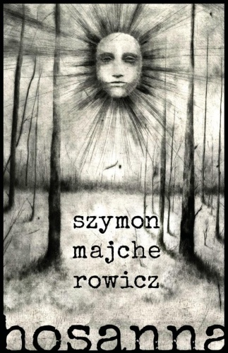 Hosanna, Szymon Majcherowicz