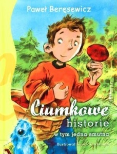 CIUMKOWE HISTORIE W TYM JEDNA SMUTNA