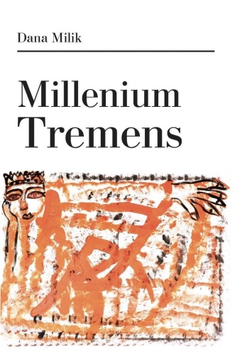 Millenium Tremens, Dana Milik