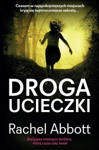 DROGA UCIECZKI, RACHEL ABBOTT