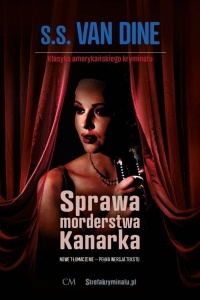 SPRAWA MORDERSTWA KANARKA, S. S. VAN DINE