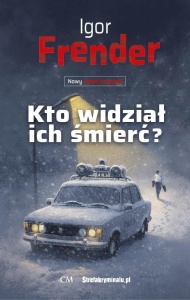 JAN JEDYNA T.4 KTO WIDZIAŁ ICH ŚMIERĆ?