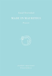 MADE IN MAURITIUS, AMAL SEWTOHUL