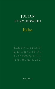ECHO, JULIAN STRYJKOWSKI
