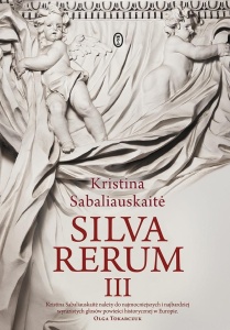 SILVA RERUM III, KRISTINA SABALIAUSKAITE