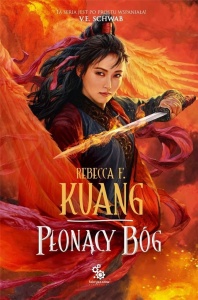 TRYLOGIA WOJEN MAKOWYCH T.3 PŁONĄCY BÓG