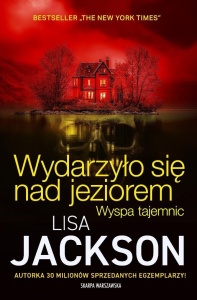 WYDARZYŁO SIĘ NAD JEZIOREM. WYSPA TAJEMNIC