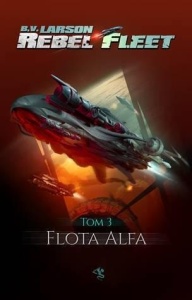 REBEL FLEET T.3 FLOTA ALFA, B.V. LARSON
