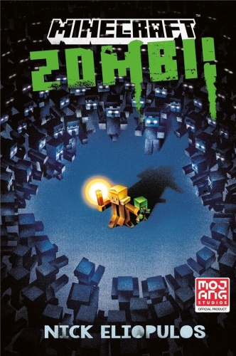 Minecraft. Zombi!, Nick Eliopulos, Ewa Ziembińska