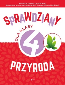 SPRAWDZIANY DLA KLASY 4. PRZYRODA