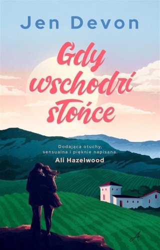 Gdy wschodzi słońce, Jen Devon