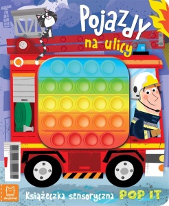 POJAZDY NA ULICY. KSIĄŻECZKA SENSORYCZNA POP IT