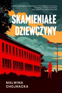 SKAMIENIAŁE DZIEWCZYNY, MALWINA CHOJNACKA