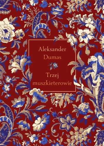 Trzej muszkieterowie, Aleksander Dumas