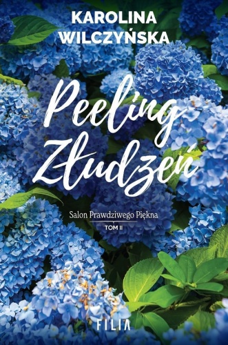 Peeling złudzeń, Karolina Wilczyńska
