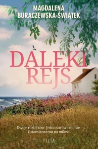 DALEKI REJS, MAGDALENA BURACZEWSKA-ŚWIĄTEK
