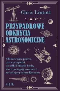 PRZYPADKOWE ODKRYCIA ASTRONOMICZNE, CHRIS LINTOTT