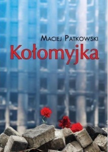 KOŁOMYJKA, MACIEJ PATKOWSKI