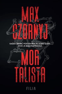MORTALISTA, MAX CZORNYJ