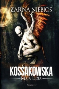 ŻARNA NIEBIOS, MAJA LIDIA KOSSAKOWSKA