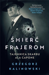 ŚMIERĆ FRAJEROM. TAJEMNICA SKARBU ALA CAPONE