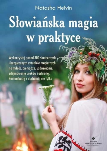 Słowiańska magia w praktyce, Natasha Helvin